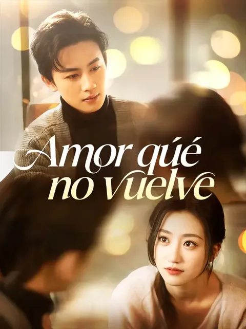 Amor que no vuelve portada — ver los 71 episodios gratis en HD