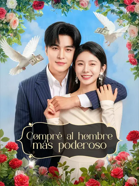Compré al hombre más poderoso portada — ver los 80 episodios gratis en HD
