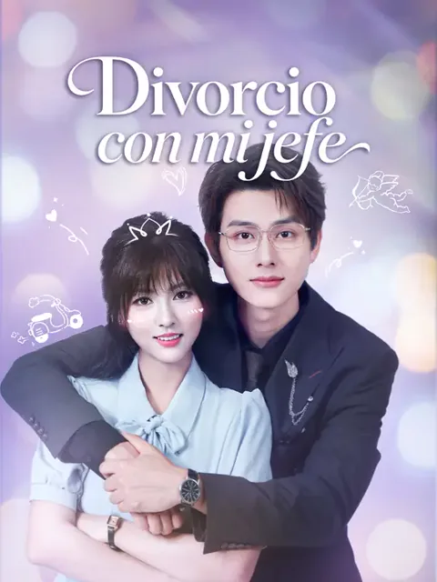 Divorcio con mi jefe portada — ver los 81 episodios gratis en HD