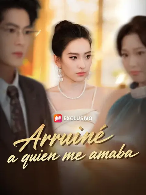 (Doblado) Arruiné a quien me amaba