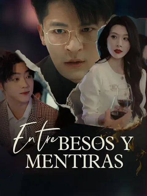 (Doblado) Entre besos y mentiras portada — ver los 60 episodios gratis en HD