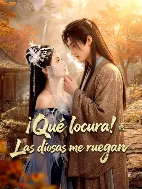 (Doblado) ¡Qué locura! Las diosas me ruegan