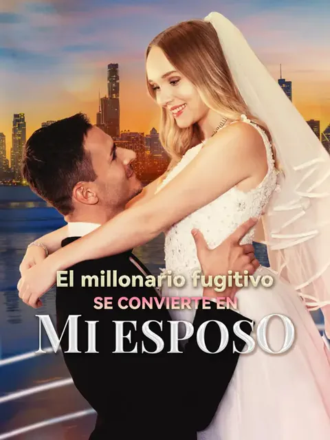 (Doblado)El millonario fugitivo se convierte en mi esposo