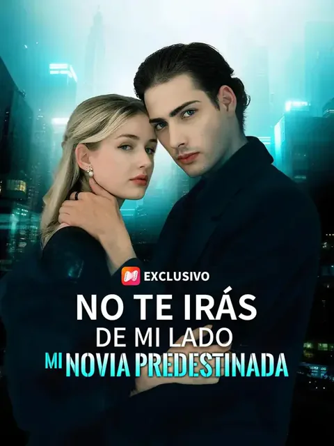 (Doblado)No te irás de mi lado, mi novia predestinada