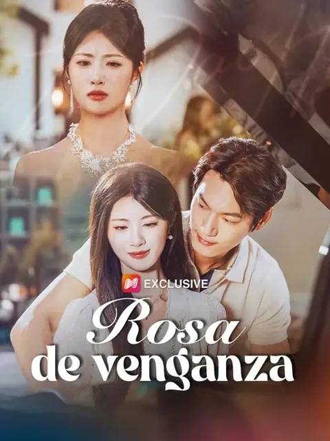 (Doblado)Rosa de venganza portada — ver los 55 episodios gratis en HD