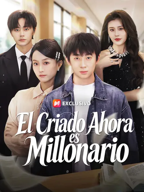 El criado ahora es millonario portada — ver los 61 episodios gratis en HD