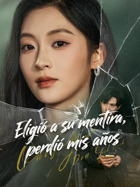 Eligió a su mentira, perdió mis años
