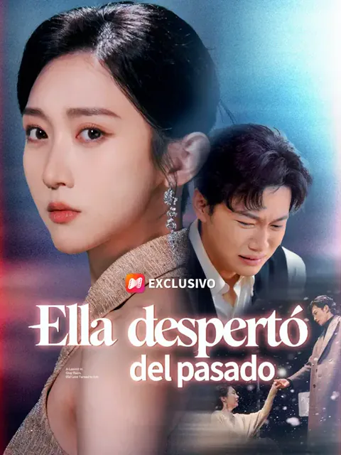 Ella despertó del pasado portada — ver los 54 episodios gratis en HD