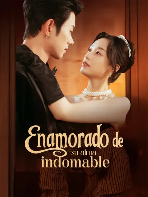 Enamorado de su alma indomable portada — ver los 63 episodios gratis en HD