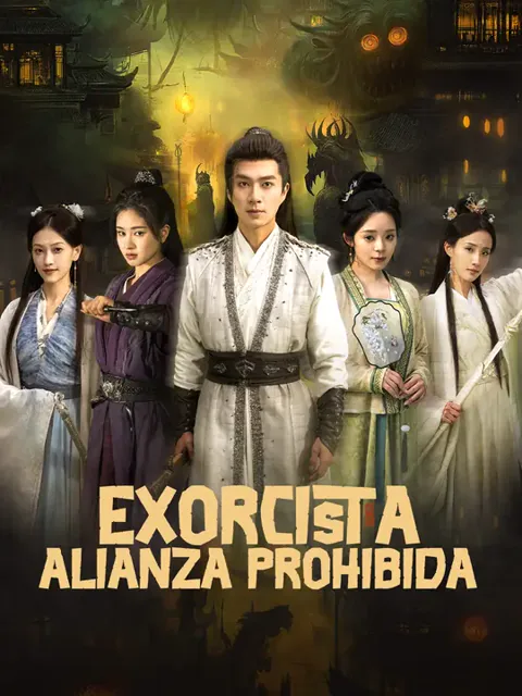 Exorcista: Alianza prohibida portada — ver los 46 episodios gratis en HD