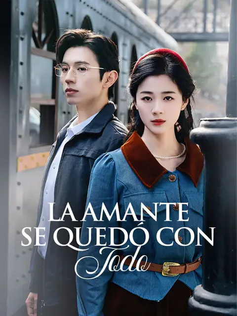 La amante se quedó con todo portada — ver los 50 episodios gratis en HD