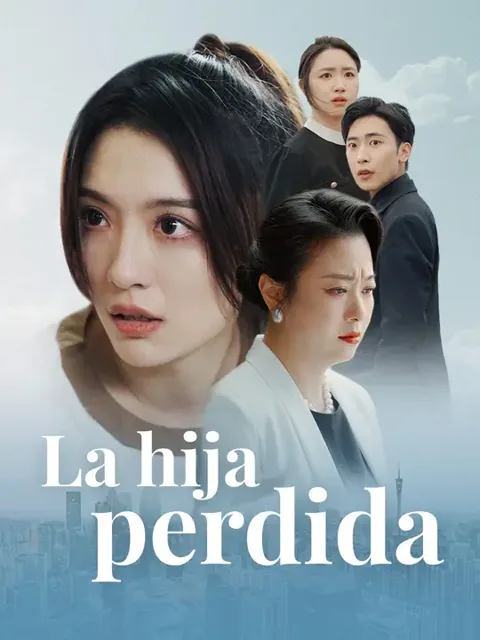 La hija perdida portada — ver los 90 episodios gratis en HD