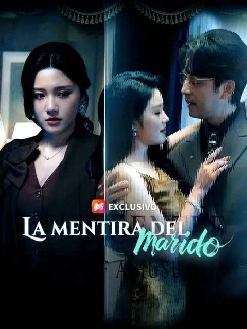 La mentira del marido portada — ver los 63 episodios gratis en HD