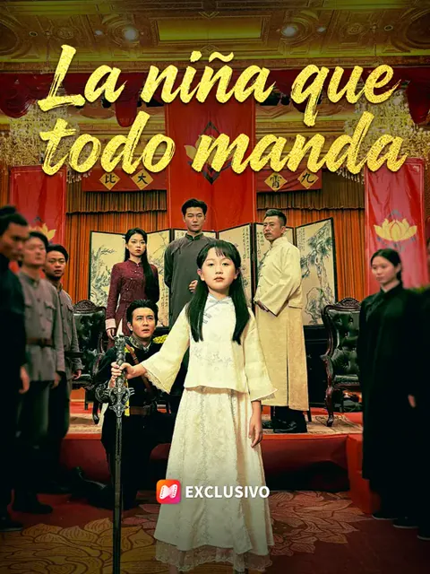 La niña que todo manda portada — ver los 47 episodios gratis en HD