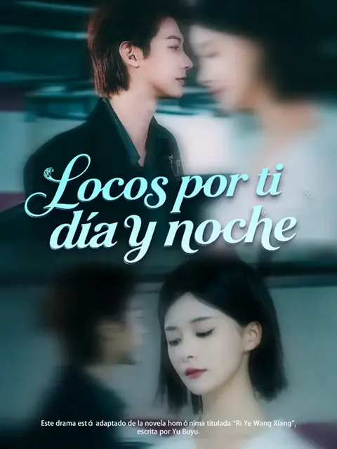 Locos por ti día y noche portada — ver los 91 episodios gratis en HD