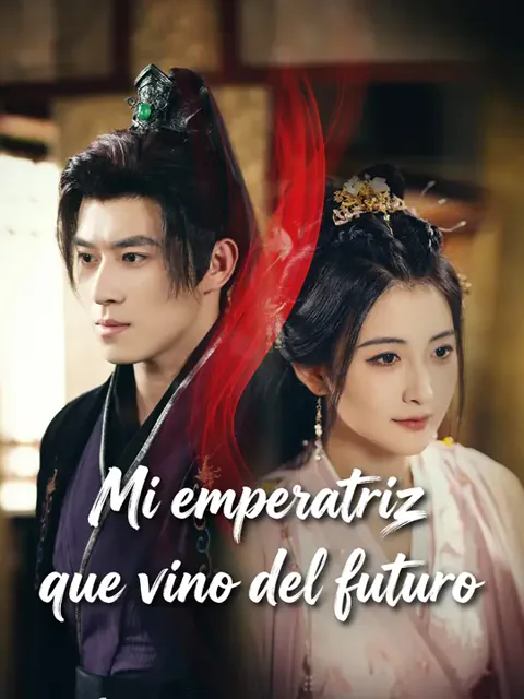 Mi emperatriz que vino del futuro