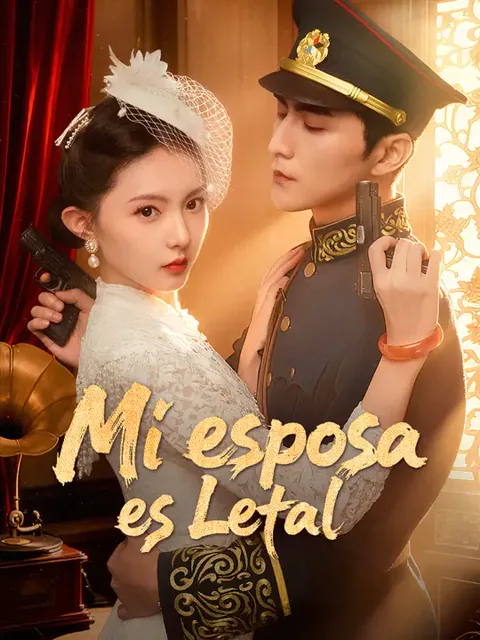 Mi esposa es letal portada — ver los 61 episodios gratis en HD