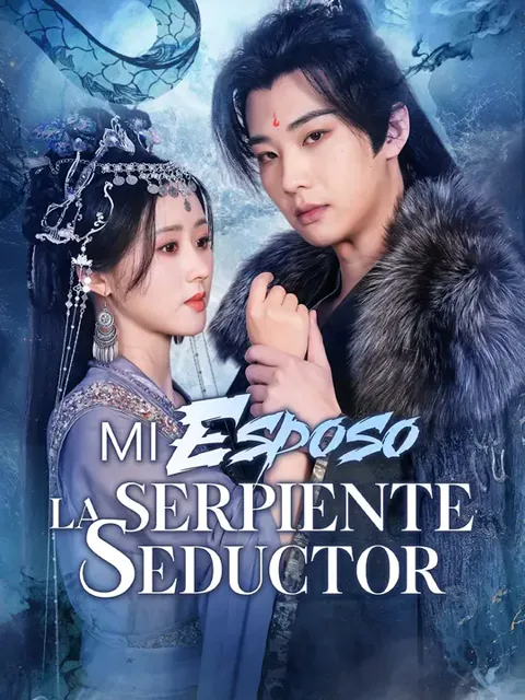 Mi esposo, la serpiente seductor portada — ver los 80 episodios gratis en HD