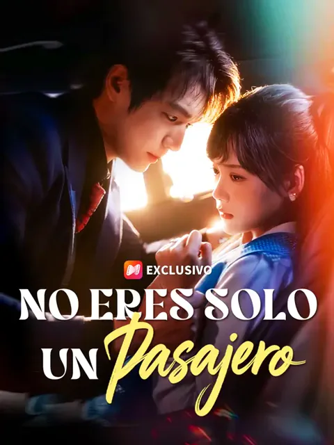 No eres solo un pasajero portada — ver los 63 episodios gratis en HD