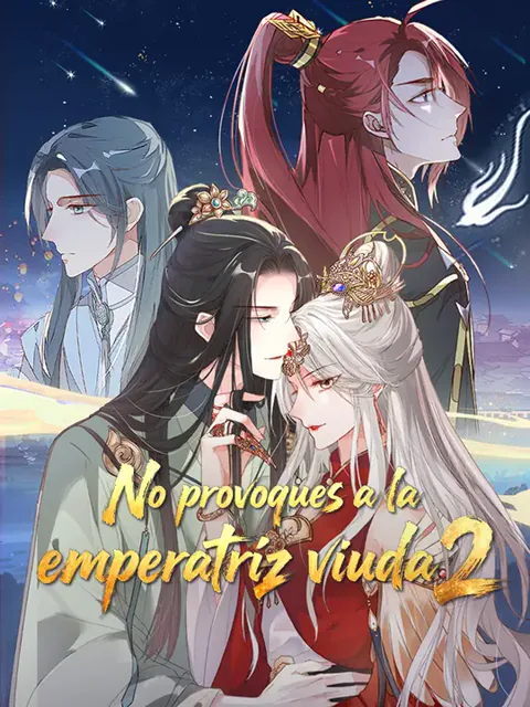 No provoques a la emperatriz viuda 2 portada — ver los 40 episodios gratis en HD