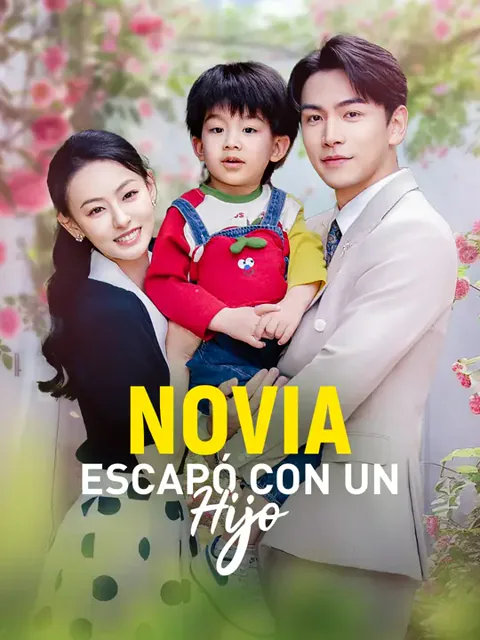 Novia escapó con un hijo portada — ver los 60 episodios gratis en HD