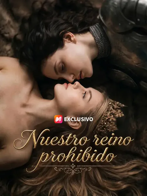 Nuestro reino prohibido portada — ver los 45 episodios gratis en HD