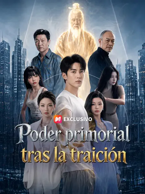 Poder primordial tras la traición