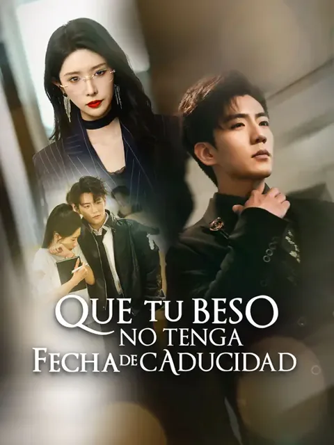 Que tu beso no tenga fecha de caducidad