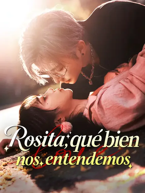 Rosita, qué bien nos entendemos portada — ver los 74 episodios gratis en HD