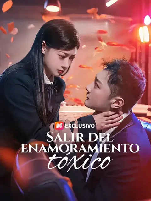 Salir del enamoramiento tóxico portada — ver los 60 episodios gratis en HD