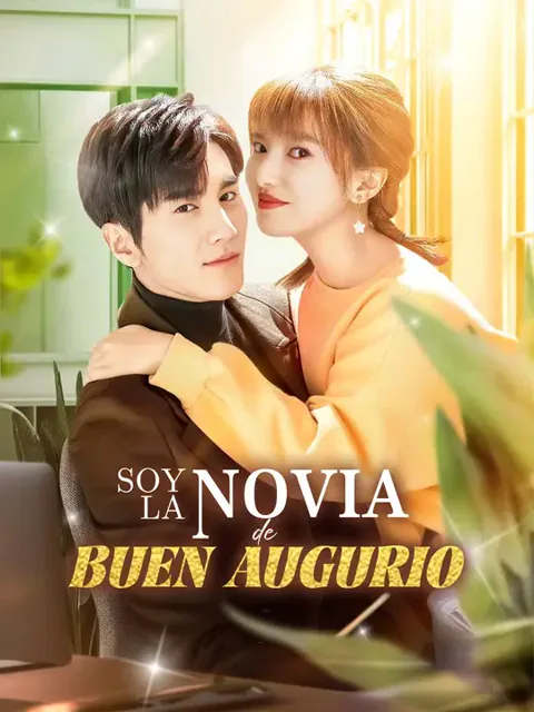 Soy la novia de buen augurio portada — ver los 60 episodios gratis en HD
