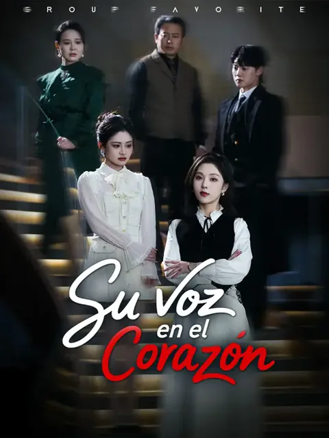Su voz en el corazón portada — ver los 30 episodios gratis en HD