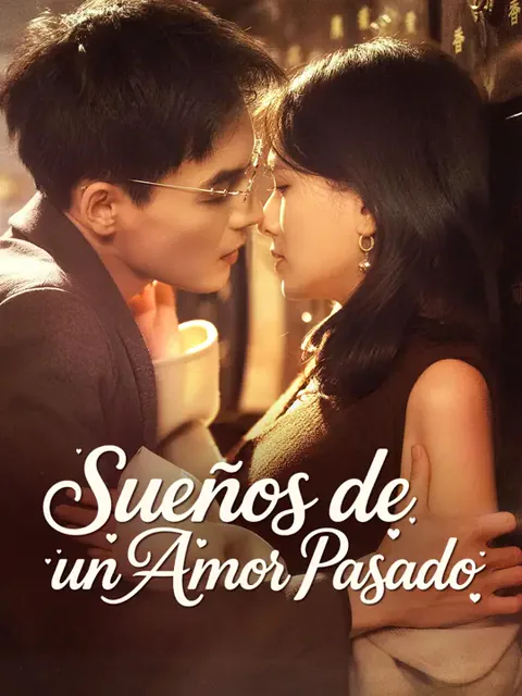 Sueños de un amor pasado 