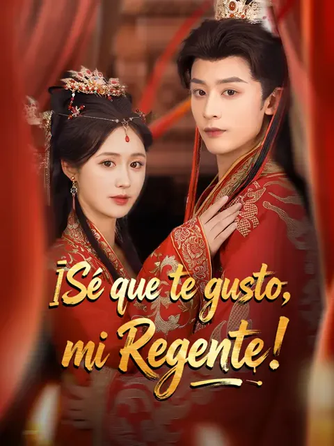¡Sé que te gusto, mi Regente!