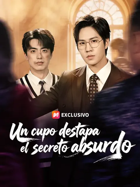Un cupo destapa el secreto absurdo portada — ver los 55 episodios gratis en HD