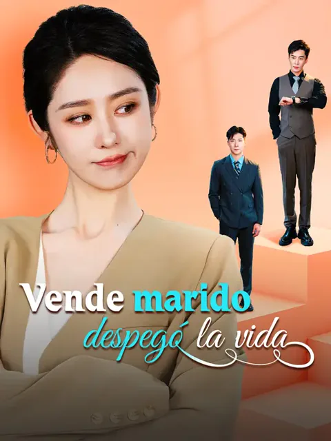 Vende marido, despegó la vida portada — ver los 62 episodios gratis en HD