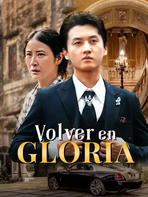 Volver en gloria 
