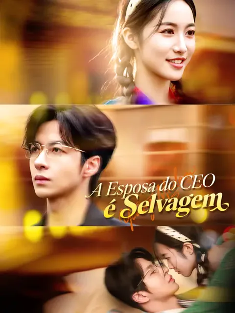 A Esposa do CEO é Selvagem capa — assistir aos 64 episódios grátis em HD