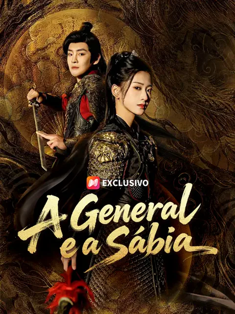 A General e a Sábia capa — assistir aos 68 episódios grátis em HD