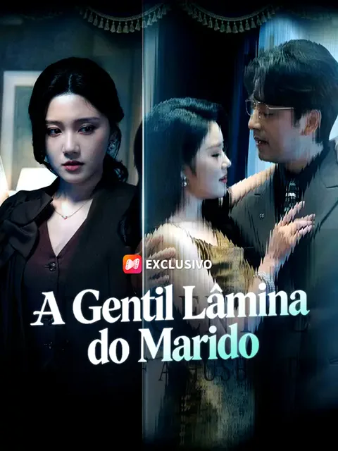 A Gentil Lâmina do Marido capa — assistir aos 63 episódios grátis em HD