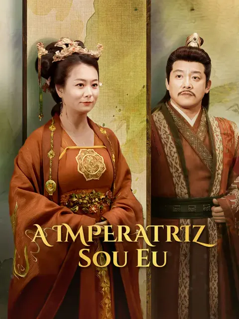 A Imperatriz Sou Eu capa — assistir aos 61 episódios grátis em HD