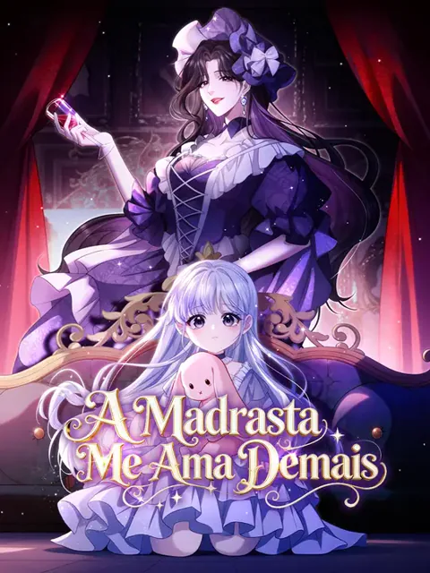 A Madrasta Me Ama Demais
