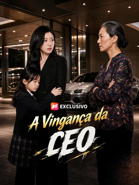 A Vingança da CEO