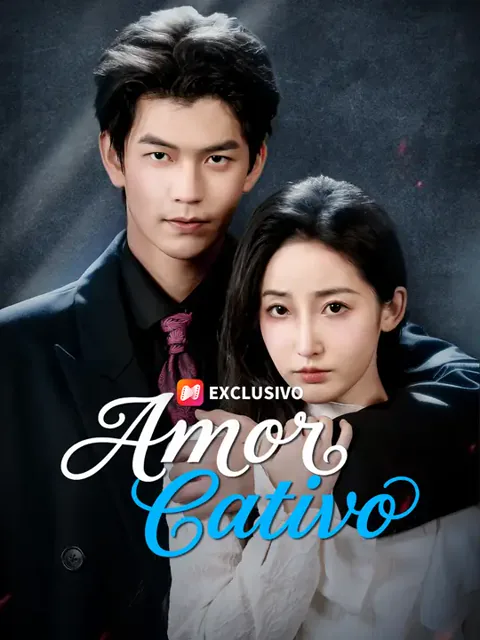 Amor Cativo capa — assistir aos 78 episódios grátis em HD