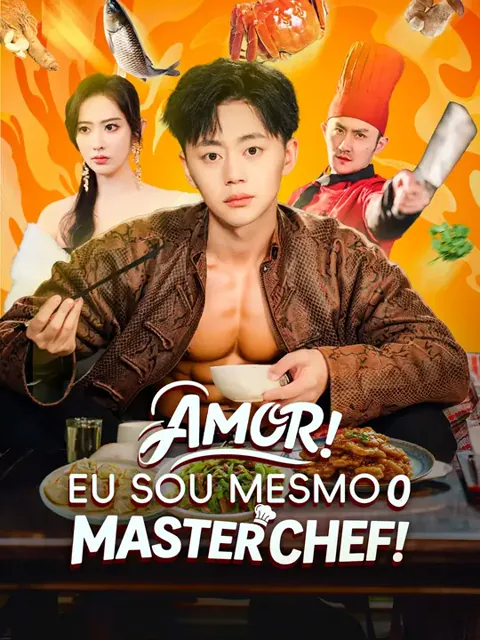 Amor! Eu Sou Mesmo o MasterChef!