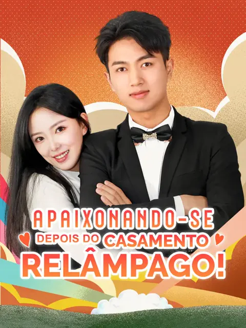 Apaixonando-se Depois do Casamento Relâmpago!