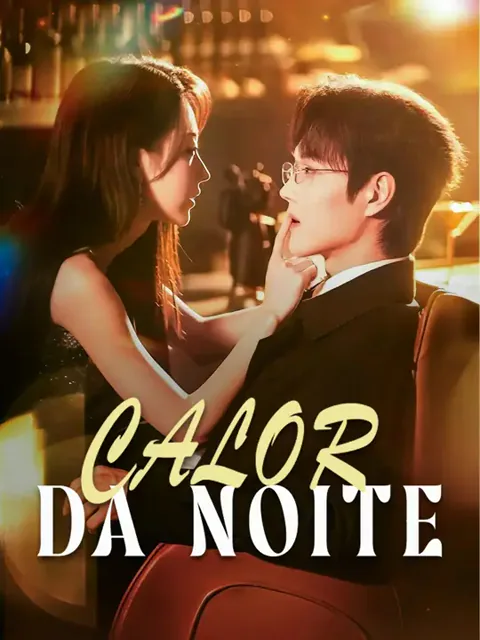 Calor da Noite capa — assistir aos 76 episódios grátis em HD