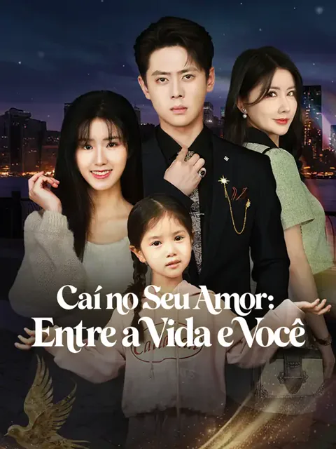 Caí no Seu Amor: Entre a Vida e Você