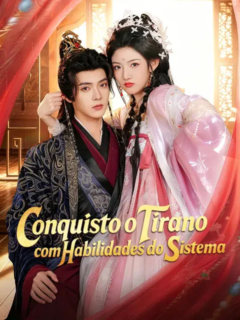 Conquisto o Tirano com Habilidades do Sistema