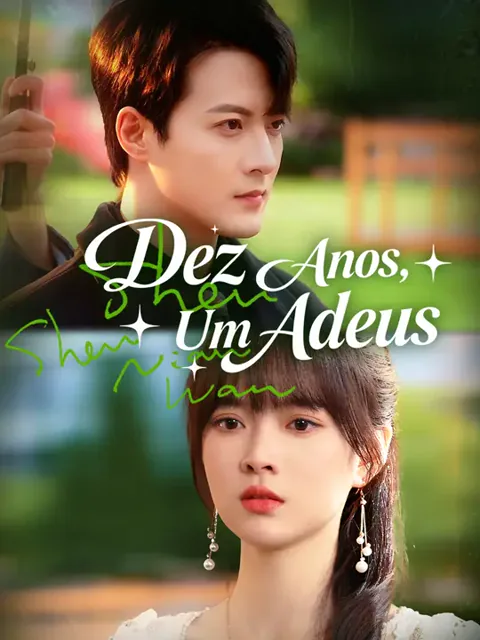 Dez Anos, Um Adeus capa — assistir aos 73 episódios grátis em HD